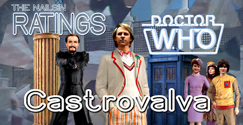 The Nailsin Ratings: Doctor Who - Castrovalva