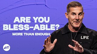 The Responsibility of Being Blessed - Craig Groeschel