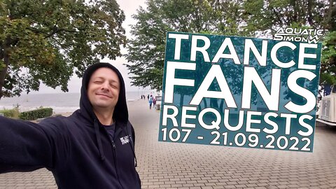 Aquatic Simon LIVE - Trance Fans Requests - 107 - 21/09/2022