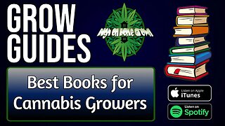 Best Books for Cannabis Growers | Grow Guides Episode 39