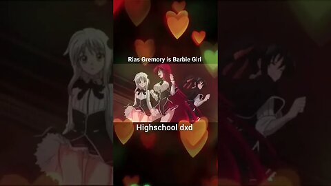 Highschool dxd Barbie Girl Dance