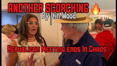 REPUBLICAN MEETING ENDS IN CHAOS~ANOTHER 🔥 SCORCHING BY LIN WOOD