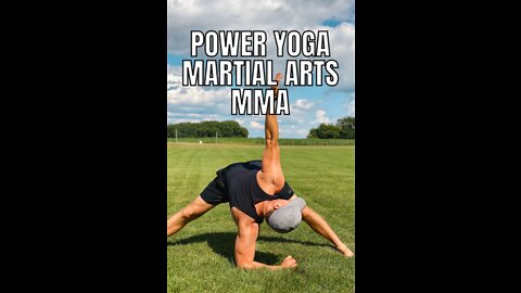 Power Yoga for Martial Arts, Athletes & MMA Conditioning