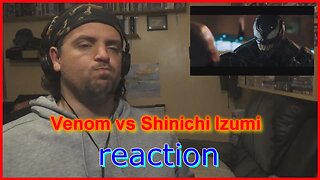 freaky's reaction: Venom vs Shinichi Izumi