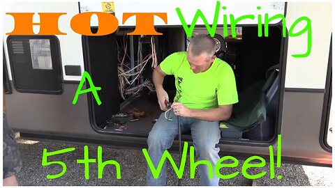 2nd Annual Subscriber Campout// Hot Wiring A 5th Wheel #rvlife