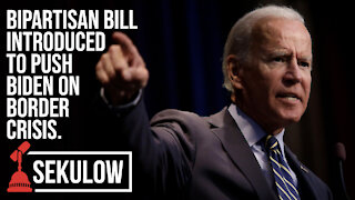 Bipartisan Bill to Push Biden on Border Crisis