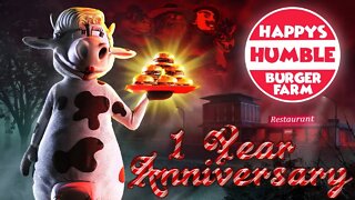 The Farmer plays Happy's Humble Burger Farm (1 YEAR ANNIVERSARY!) Part 1
