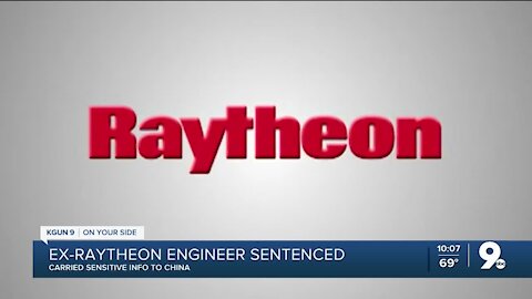 Ex-Raytheon engineer sentenced to prison for carrying sensitive info to China