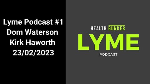Dom & Kirk Haworth Lyme Podcast #1