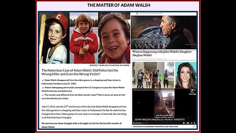 THE MATTER OF ADAM WALSH