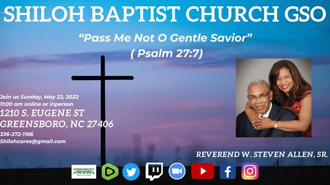 Shiloh Baptist Church of Greensboro, NC June 5th, 2022