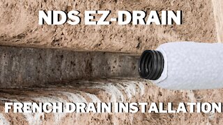 Easy NDS EZ-Drain French Drain Installation