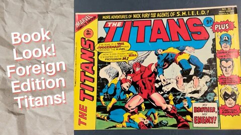 Book Look! Titans! No, not DC Comics but a foreign reprint showcasing Marvel Comics!