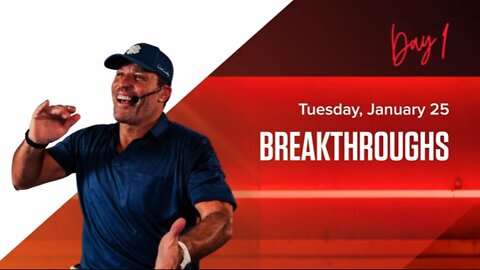 2022 TONY ROBBINS - BREAKTHROUGH - DAY 1