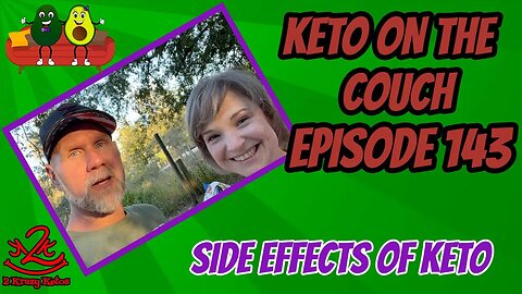 Keto on the Couch, episode 143 | Side effects of Keto | Still hungry on Keto