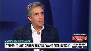 Michael Cohen Claims People Will End Up In Gulags Under Trump