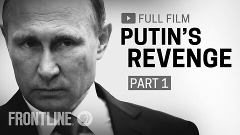 Putin's Revenge: Part One (full film)