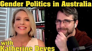Gender Politics in Australia | with Katherine Deves