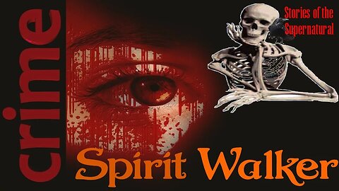 Spirit Walker | Interview with Robbie Thomas | Stories of the Supernatural