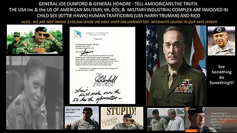 PART 2 BUSTED GENERAL JOE DUNFORD - TELL THE TRUTH, THE USA MILITARY IS INVOLVED IN SEX TRAFFICKING