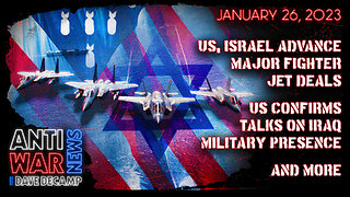 US, Israel Advance Major Fighter Jet Deals, US Confirms Talks on Iraq Military Presence, and More