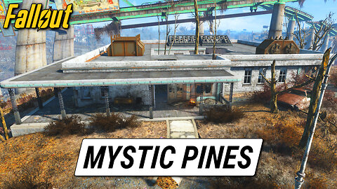 Mystic Pines | Fallout 4