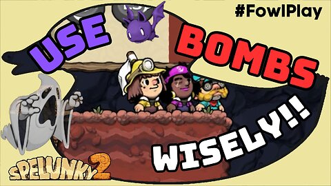 Spelunky 2 Part 1 - We Failed The Tutorial! | Fowl Play