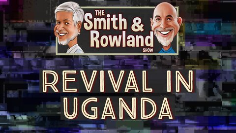 Revival In Uganda