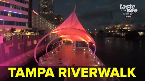 Tampa Riverwalk showcases the waterfront beauty of downtown | Taste and See Tampa Bay