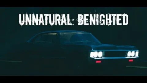 Unnatural: Benighted (An Unofficial Supernatural game) Formerly Supernatural: benighted is back!!!!