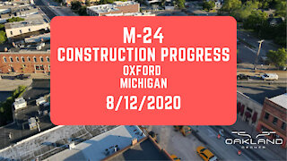 M-24 Construction Progress Oxford Michigan 8/12/2020