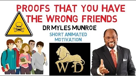 WHY YOU BETTER LEAVE THAT FRIEND NOW By Dr Myles Munroe (MUST WATCH!!)