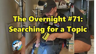 The Overnight #71: Searching for a Topic