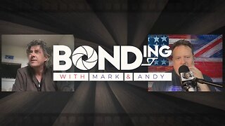 BONDing w/ Mark & Andy, Ep. 8, History pt. 3. - James Bond History