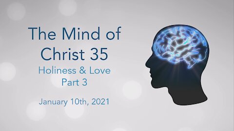 The Mind of Christ Part 35