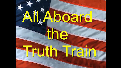 2020 Vote - All Aboard the Truth Train (New version) - Kelly Bogan