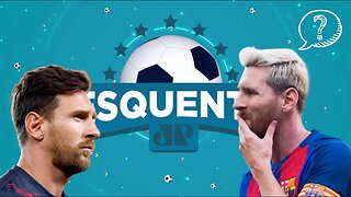 SERÁ QUE MESSI FICA MESMO NO BARCELONA? | ESQUENTA JP