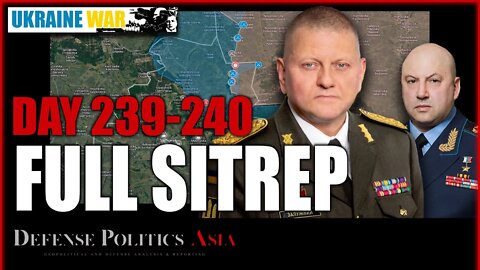 [Ukraine SITREP] Day 239-240 (20-21/10): Ukraine launches massive attack in Kherson & Svatove Front