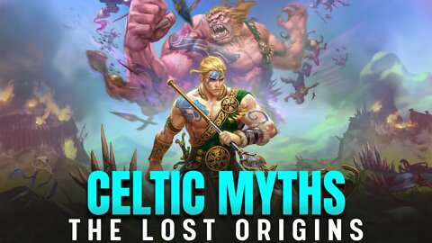 The Beginning of Celtic Myths | Mythical Madness