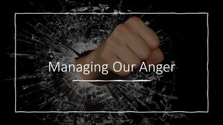Sunday PM Service: Managing Anger