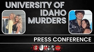 LIVE: Univ of Idaho Murders Press Conference 11/23/2022