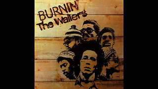 Bob Marley & The Waillers - Burnin'