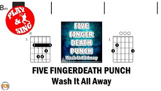 FIVE FINGER DEATH PUNCH Wash It All Away FCN GUITAR CHORDS & LYRICS