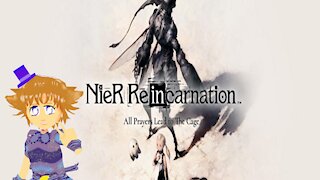 DEATH & REUNION: Nier Reincarnation Part 2: Playthrough