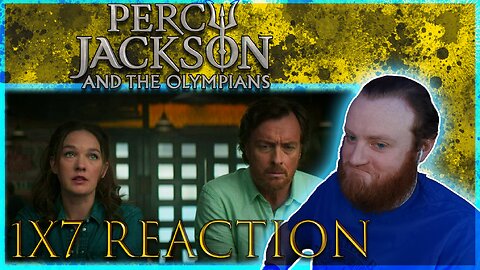 Percy Jackson and the Olympians - Episode 7 (1x7) "We Find Out the Truth, Sort Of" REACTION!