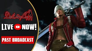 Devil May Cry (2001) - Livestream - My Guiding Light [ Day 2] [PC]