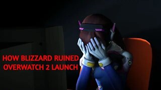 How Blizzard Ruined Overwatch 2 Launch
