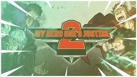 ANIMEYHEM MONDAYS! It's MY HERO ONE'S JUSTICE 2!! Come Chill And Hang Out While I Play A Game!!