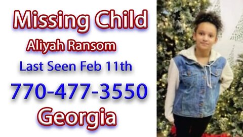 MISSING CHILD - Aliyah Ransom - GEORGIA