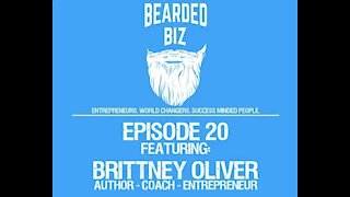 Bearded Biz Show - Ep. 20 - Brittney Oliver - Founder of Holistic Wellness Coaching Academy